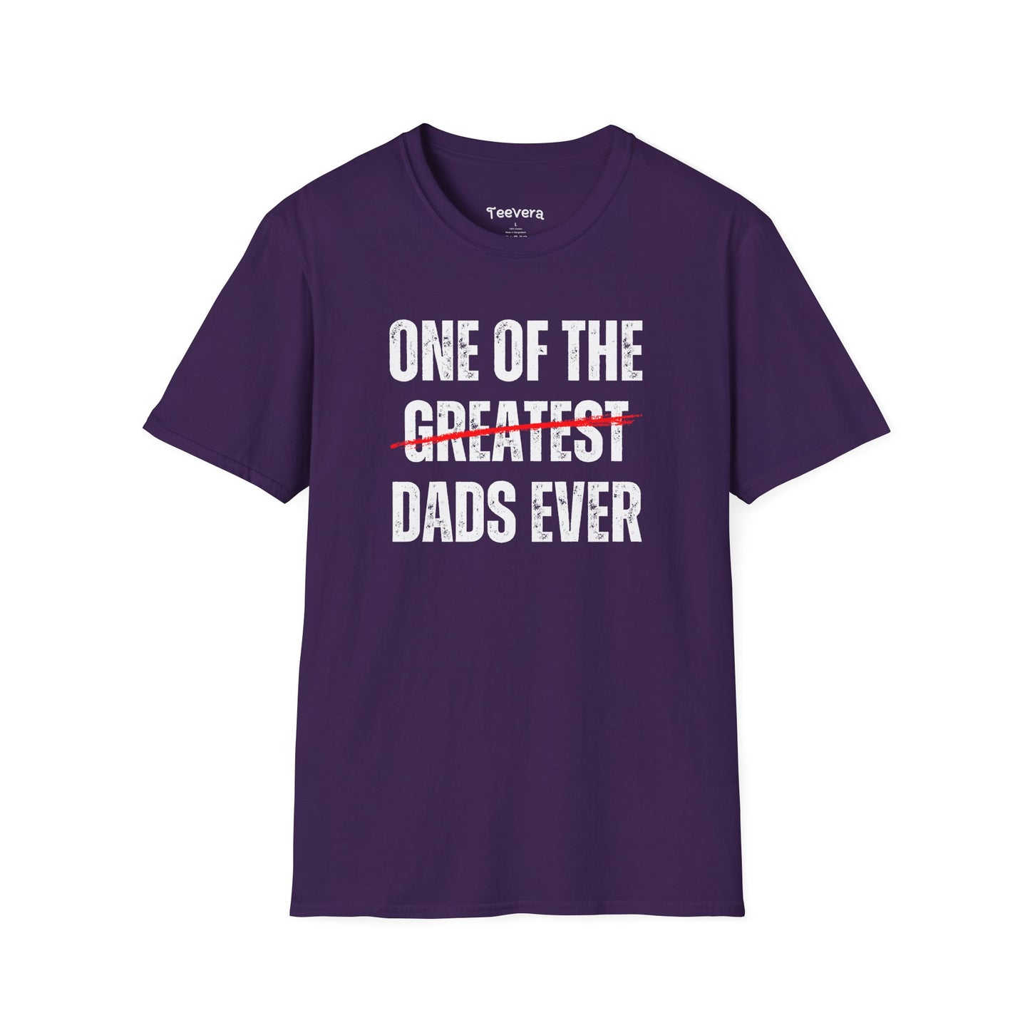 One Of The Dads Ever - Men's T-Shirt