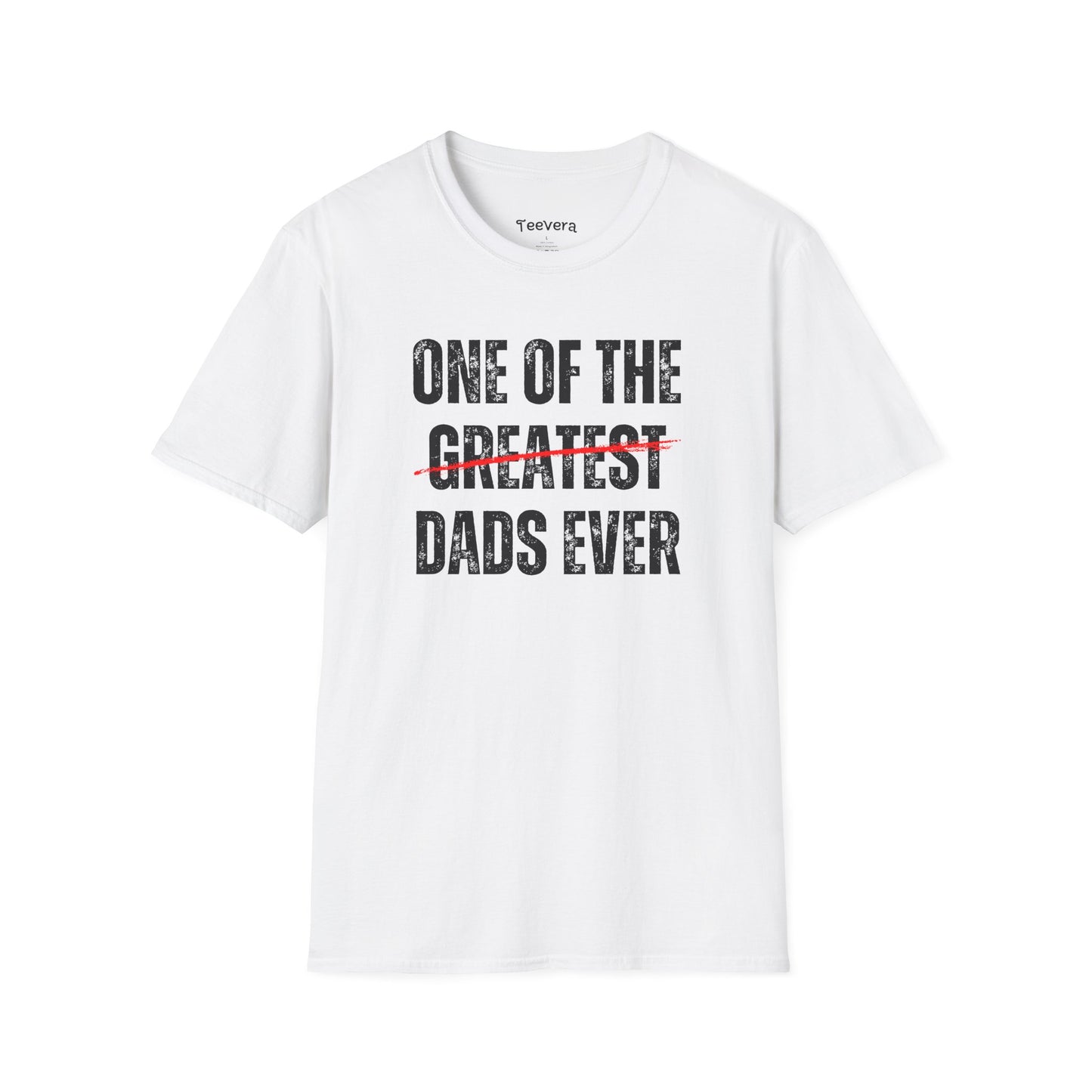 One Of The Dads Ever - Men's T-Shirt