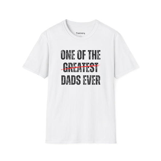 One Of The Dads Ever - Men's T-Shirt