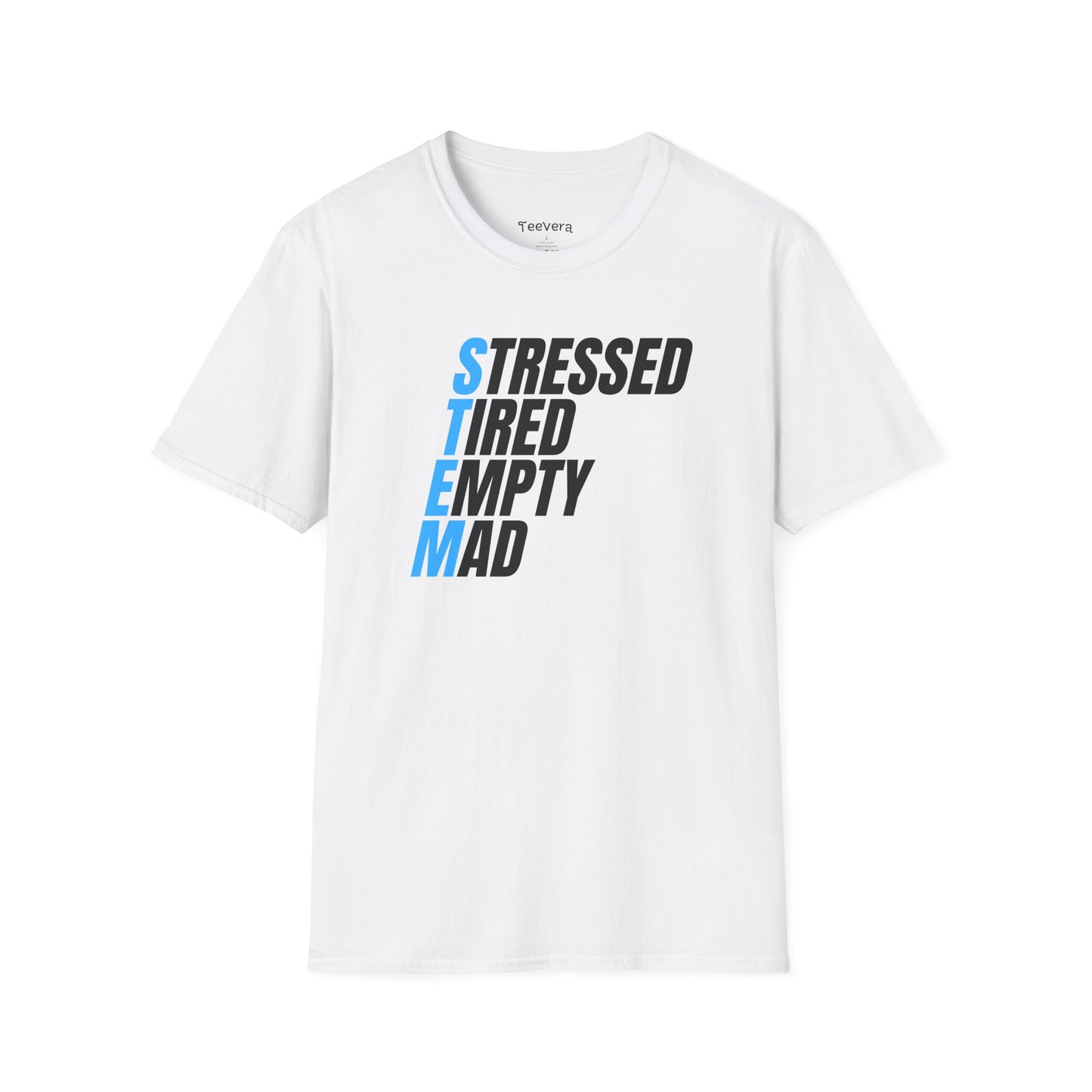 S.T.E.M: Stressed, Tired, Empty, Mad - Men's T-Shirt