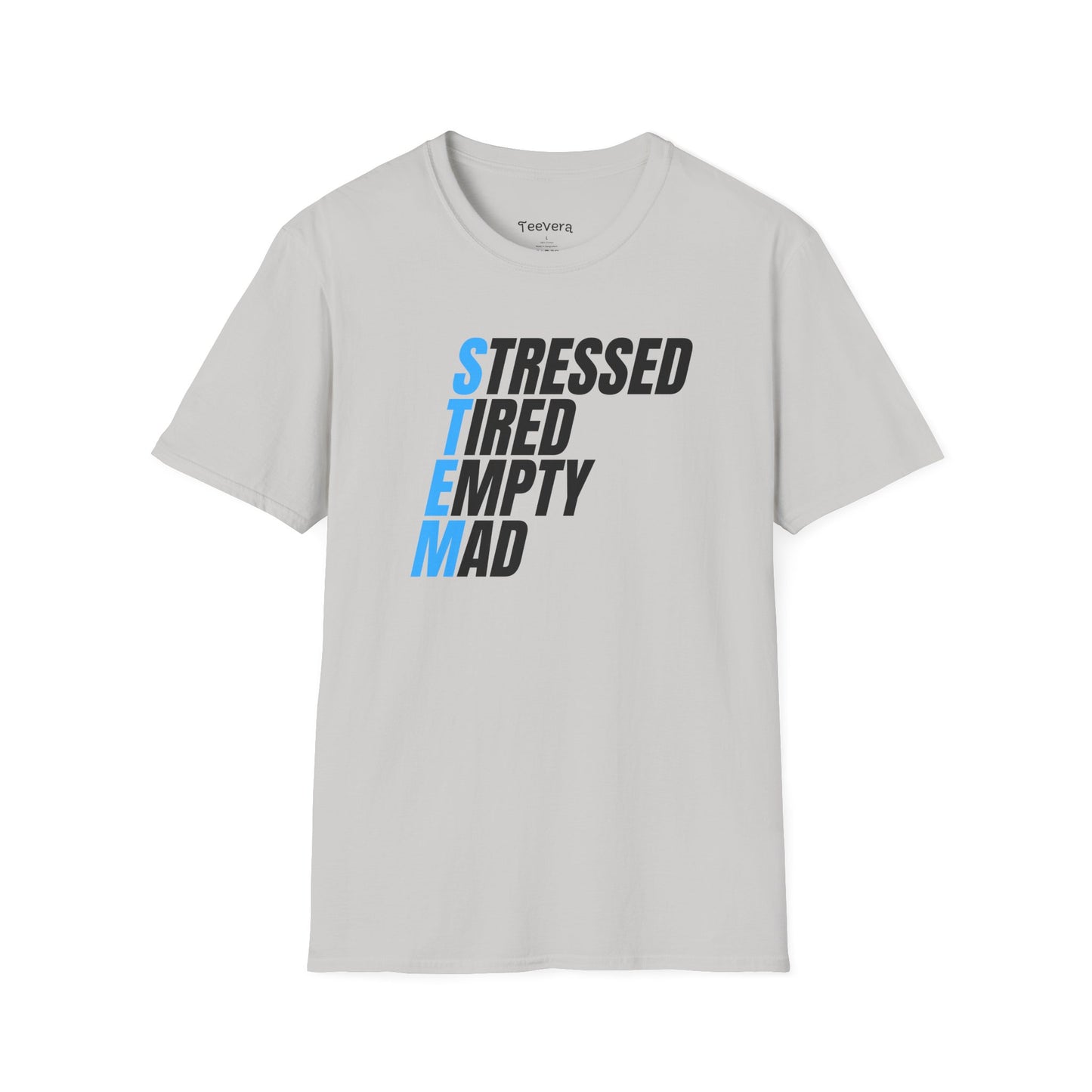 S.T.E.M: Stressed, Tired, Empty, Mad - Men's T-Shirt