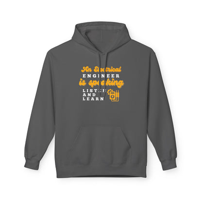 An Electrical Engineer is Speaking, Listen and Learn - Women's Oversized Hoodie