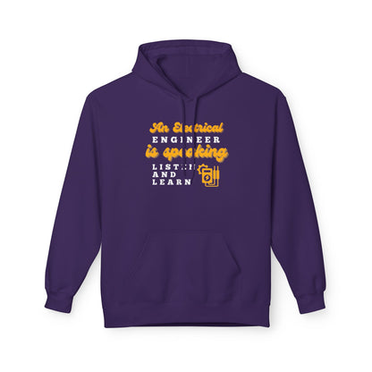 An Electrical Engineer is Speaking, Listen and Learn - Women's Oversized Hoodie